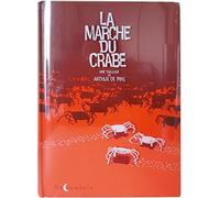 La Marche du crabe - Intégrale