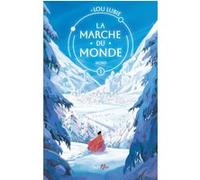 La marche du monde T1 - Tome 1 Lou Lubie (Auteur)