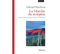 La Marche du scorpion Récits - Edward Stachura - Arfuyen - broché - Récit