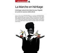 La marche en héritage L'héritage culturel d la Marche pour l'égalité et contre le racisme (1983-2013) - Collectif - L'harmattan - broché - Revue