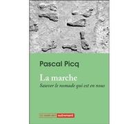 La marche Pascal Picq (Auteur)