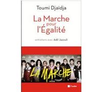La Marche pour l'Egalité: Une histoire dans l'Histoire