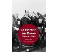 La Marche sur Rome - Et autres lieux - Emilio Lussu - Du Felin Eds - Poche - Récit