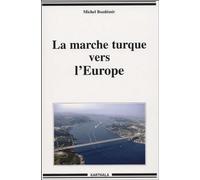 La marche turque vers l'Europe