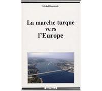 La Marche Turque Vers L'europe