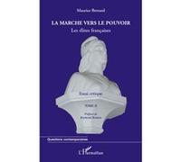 Maurice Bernard – La marche vers le pouvoir (Tome II) – Les élites françaises – Broché