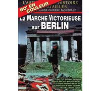 Epi – La Marche victorieuse sur Berlin