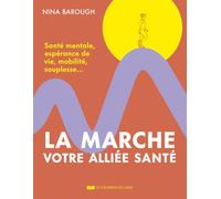 La marche, votre alliée santé