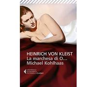 La Marchesa di O... Michael Kohlhaas