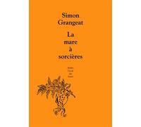 La mare à sorcières - Simon Grangeat - Ecole Des Loisirs - broché - Théâtre jeunesse