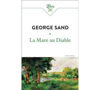 La Mare au Diable - George Sand - Librio - Poche - Roman