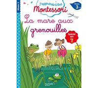La mare aux grenouilles, niveau 3 - J'apprends à lire Montessori - Gwenaëlle Doumont - Hachette Education - broché - Scolaire / Universitaire
