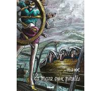 La Mare aux Pirates One shot - Masse - Glénat - cartonné - Bande dessinée