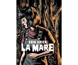 La Mare - Erik Kriek - Anspach Eds - cartonné - Bande dessinée