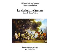La Maréchale d'Aubemer: Nouvelle du XVIIIe siècle