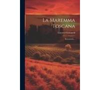 La Maremma Toscana