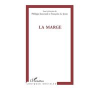 Philippe Josserand, Françoise Le Jeune – La marge – Essai – Broché