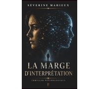 La Marge d’Interprétation: Quand l'algorithme décide à votre place