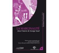 La marginalite dans l'oeuvre de george sand - Collectif - U.blaise Pascal Clermont-Ferrand - broché - Essai