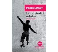 La marginalité urbaine - Pierre Sansot - Rivages - Poche - Etude