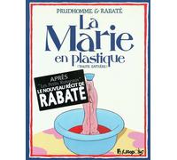 La Marie en plastique Le récit complet - David Prudhomme - Futuropolis - broché - Bande dessinée