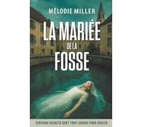 La mariée de la fosse: Thriller psychologique