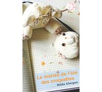 La mariée de l'été des croquettes