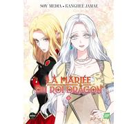 La mariée du roi dragon - Tome 4 - Soy Media - Michel Lafon - Poche - Manga
