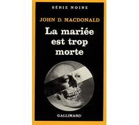 La mariée est trop morte