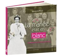 La Mariée était en blanc