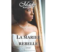 La mariée rebelle