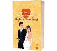 La mariée sur mesure. Un cours rapide sur l'amour Partie 2 (Buch auf Polnisch)