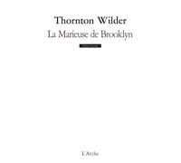 La Marieuse de Brooklyn: Farce en quatre actes