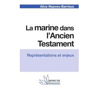 La marine dans l’Ancien Testament: Représentations et enjeux