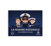 Quelle histoire – La marine nationale : 400 ans d'histoire sur les océans