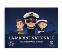 La marine nationale Quelle Histoire Studio (Illustration)