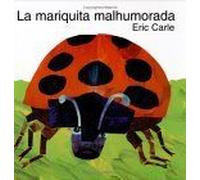 La Mariquita Malhumorada