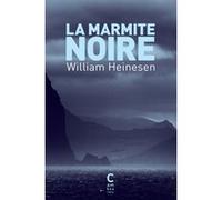 La Marmite noire William Heinesen (Auteur), Jean Renaud (Traduction), Catherine Renaud (Traduction)