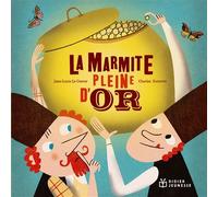 La marmite pleine d'or - poche - Jean-Louis Le Craver - Didier Jeunesse - Poche - Album jeunesse