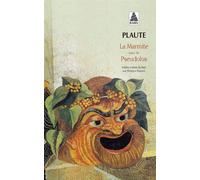 La Marmite, suivi de "Pseudolus" – Actes Sud