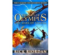 La Marque d'Athéna (Les Héros de l'Olympe, Livre 3) : Percy Jackson et Annabeth reviennent (Héros de l'Olympe, 3)