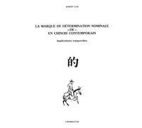 La Marque De Détermination Nominale De En Chinois Contemporain - Implications Temporelles