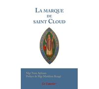 La marque de saint Cloud - Yvon Aybram - le Laurier - relié - Essai