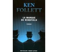 La marque de Windfield - NE Ken Follett (Auteur), Jean Rosenthal (Traduction)