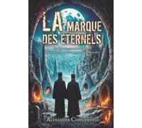 La marque des éternels: Roman de terreur religieuse, thriller surnaturel et secret d’immortalité