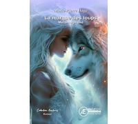 La Marque Des Loups - Métamorphose