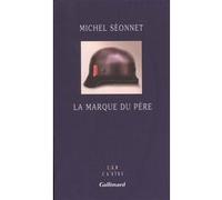La marque du père Michel Séonnet (Auteur)