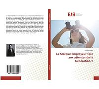 La Marque Employeur face aux attentes de la Génération Y