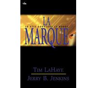 La marque - volume 8: La bête gouverne le monde - Les survivants de l'Apocalypse