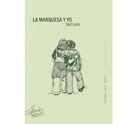 La Marquesa y yo